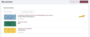 Screenshot of a “My courses” page showing three listed courses, with an arrow pointing to the ellipsis icon beside the first course for more options.
