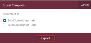 Screenshot of an “Export Template” dialog box with options to export as .xls or .xlsx Excel files, and buttons for “Cancel” and “Export.