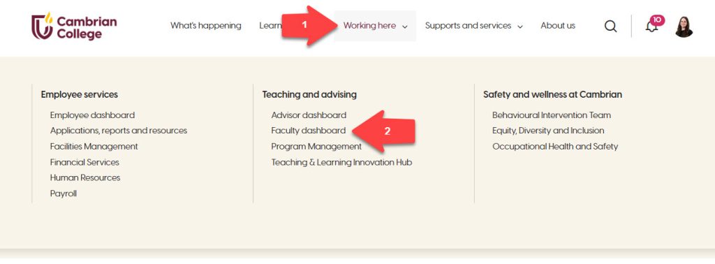 Image of the faculty dashboard in myCambrian with an arrow pointing to working here and the faculty dashboard link.
