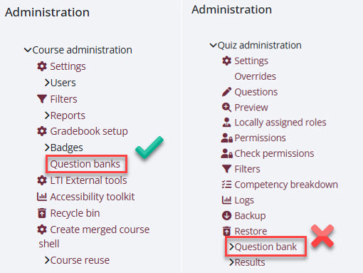 Screenshot of the course level question banks and the quiz level question bank in Moodle.
